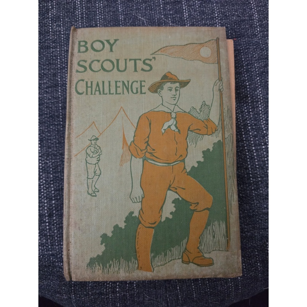 Vintage Boy Scouts Challenge Hard Cover Book  Durston 1912  ‎ BSA Scouting